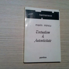 MARIN MINCU (dedicatie-autograf) - Textualitate si Autencitate - 1993, 244 p.