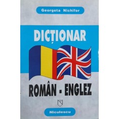Dictionar roman-englez - Georgeta Nichifor