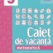 Matematica - Clasa 5 - Caiet de vacanta