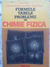 FORMULE, TABELE, PROBLEME DE CHIMIE FIZICA-GAVRIL NIAC, VALERIAN VOICULESCU, IOAN BALDEA, MIRCEA PREDA foto