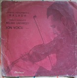 Disc Vinil Ion Voicu &ndash; Vioară / Ciprian Porumbescu / Pablo Sarasate* - Balada / Melodii Lăutărești (7", Mono) Electrecord- ECC &ndash; 286