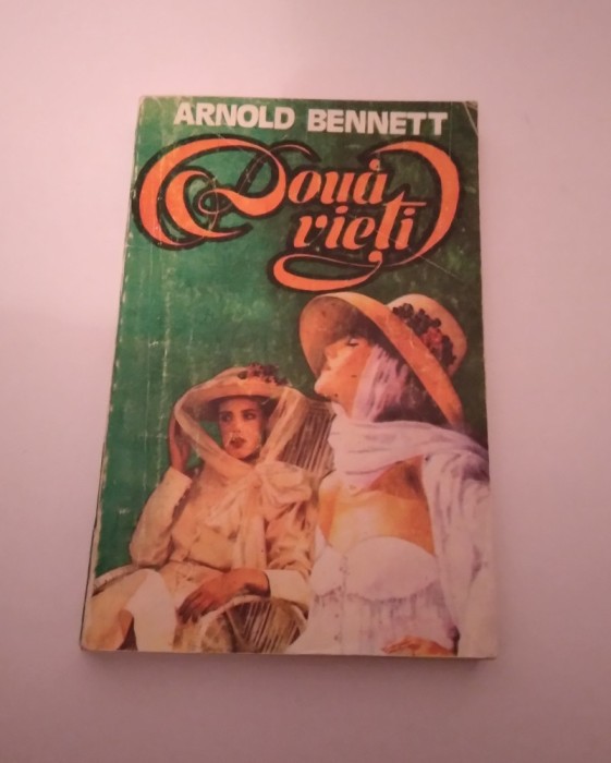 DOUĂ VIEŢI - ARNOLD BENNETT