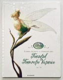 Lumea Secreta A Zanelor din Tinutul Tineretii Vesnice, Egmont, carti povesti pentru copii., 2008, Egumenita