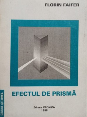 Florin Faifer - Efectul de prisma (1998) foto
