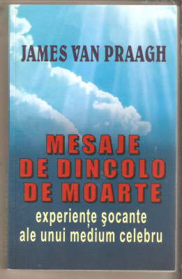 James Van Praagh-Mesaje de dincolo de moarte foto