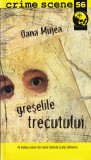 Oana Mujea - Greselile trecutului