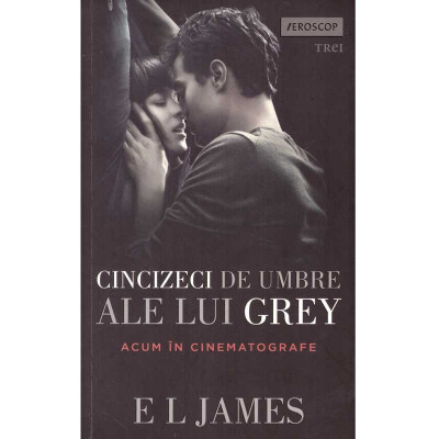 E. L. James - Cincizeci de umbre ale lui Grey (volumul I din trilogia Fifty Shades) - 135612 foto