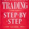 Algorithmic Trading: Step-By-Step Guide to Develop Your Own Winning Trading Strategy Using Financial Machine Learning Without Having to Lea
