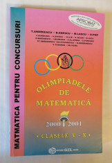 Olimpiadele de matematica 2000-2001, clasele V-X, ed. Gil foto
