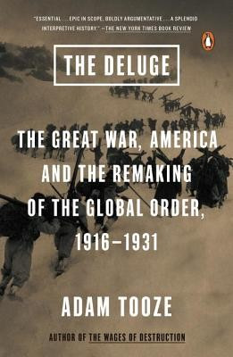 The Deluge: The Great War, America and the Remaking of the Global Order, 1916-1931 foto