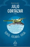 Toate focurile. Focul - Julio Cortazar