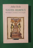 Tradiția Hermetica - Julius Evola