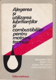 AS - ALEGEREA SI UTILIZAREA LUBRIIANTILOR SI COMBUSTIBILILOR PENTRU MOTOARE
