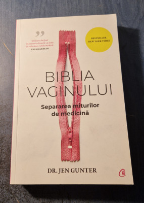 Biblia vaginului separarea miturilor de medicina Jen Gunter foto