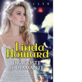 Dragoste si diamante - Linda Howard