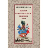 Magyar nemes csal&aacute;dok czimerei I. k&ouml;tet - Kempelen B&eacute;la