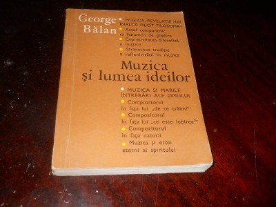 GEORGE BALAN - MUZICA SI LUMEA IDEILOR,1973 foto