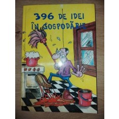 396 de idei in gospodarie