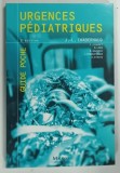 URGENCES PEDIATRIQUES par JEAN - LOUIS CHAMBERNAUD ... CHRISTOPHE PRUDHOMME , 2016