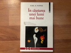 Karl R. Popper - In cautarea unei lumi mai bune