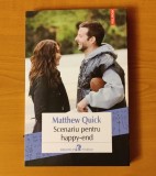 Matthew Quick - Scenariu pentru happy-end