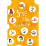 3 &eacute;ves lettem! - foglalkoztat&oacute;