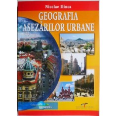 Geografia asezarilor urbane &ndash; Nicolae Ilinca