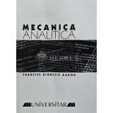 Mecanica analitica - 2002 - Francisc Dionisie Aaron (@D27)