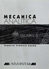 Mecanica analitica - 2002 - Francisc Dionisie Aaron (@D27) foto