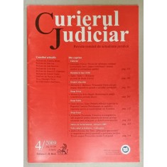 CURIERUL JUDICIAR , REVISTA ROMANA DE ACTUALITATE JURIDICA , NR. 4 / 2009