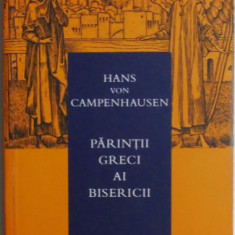 Parintii greci ai Bisericii – Hans von Campenhausen