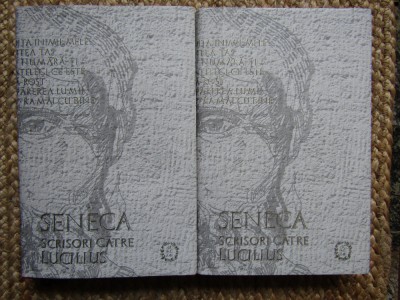 Seneca - Scrisori catre Lucilius LUCILIU 2 VOLUME foto