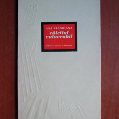Ana Blandiana - Calcaiul vulnerabil (1966, prima editie)