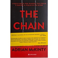 The Chain &ndash; Adrian Mc Kinty (editie in limba italiana)