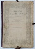 ALLGEMEINE BAUZEITUNG MIT ABBILDUNGEN , 1 . HEFT , WIEN , 1896