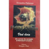 Alexandru Paduraru - Fiul lui Watson. Vant divin