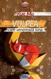 Vulpea care venereaza luna - Fundatia culturala Ideea Europeana