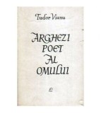 Tudor Vianu - Arghezi poet al omului - Cintarea omului in cadrul