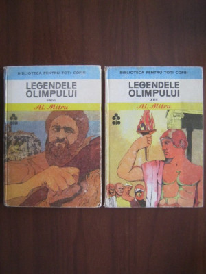 Alexandru Mitru - Legendele Olimpului 2 volume (1978, editie cartonata) foto