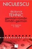 Cumpara ieftin Dictionar tehnic german-roman/roman-german/Henry Freeman, Guenter Glass, Niculescu