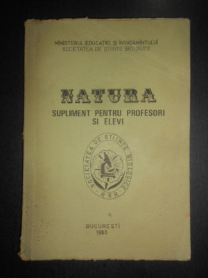 Natura. Supliment pentru profesori si elevi (1986) foto