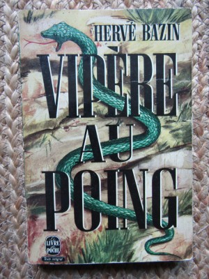 Herve Bazin - Vipere au poing foto