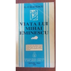 Viata lui Mihai Eminescu- G. Calinescu