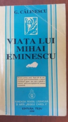 Viata lui Mihai Eminescu- G. Calinescu foto