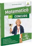Matematica de concurs - Clasele 3-4 (editia a 2-a) - Gama