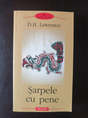 D. H. Lawrence - Sarpele cu pene foto