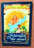 Hainuta de azur. Ilustratii: Laurentiu Sirbu. Editura Scrisul Romanesc, 1986 &ndash; Victor Sandu, Alta editura