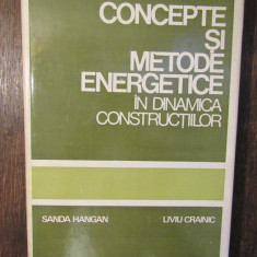 Concepte și metode energetice în dinamica construcțiilor - Sanda Hangan...