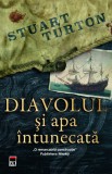 Diavolul si apa intunecata - Stuart Turton - Editura Rao