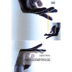 Sorsszimfoniak - Lajtos Nora foto